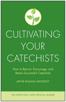 ECL: Cultivating Your Catechists by Jayne Ragasa-Mondoy