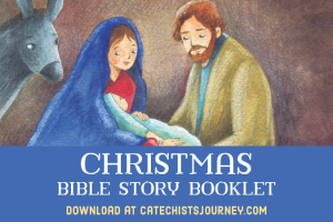 Christmas Bible Story Booklet - Catechist's Journey