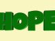 the word hope in green letters