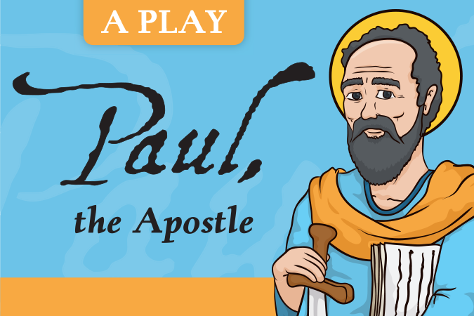 A Play: Paul, the Apostle - Catechist's Journey