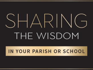 Sharing the Wisdom of Time in Your Parish or School