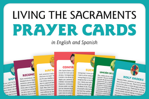 Living the Sacraments Prayer Cards - Catechist's Journey