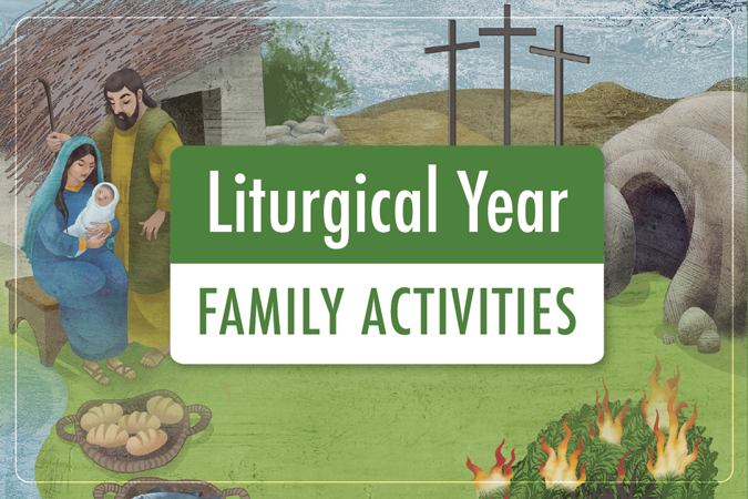 Liturgical-Year-Family-Activities-5869-675×450