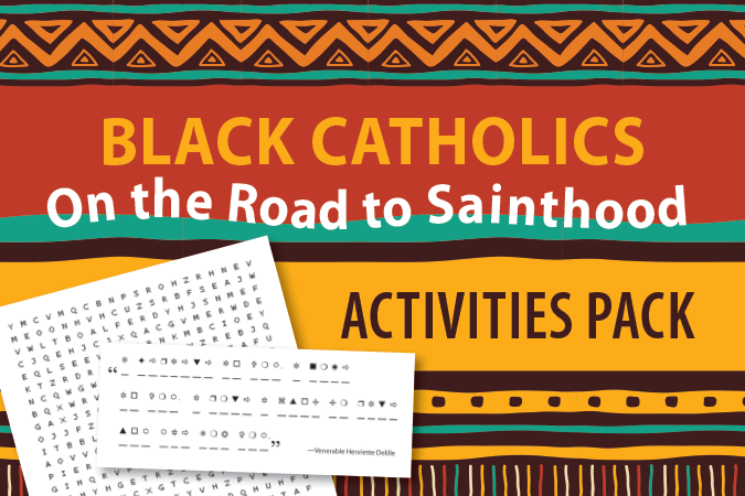 Black Catholics on the Road to Sainthood Activities Pack