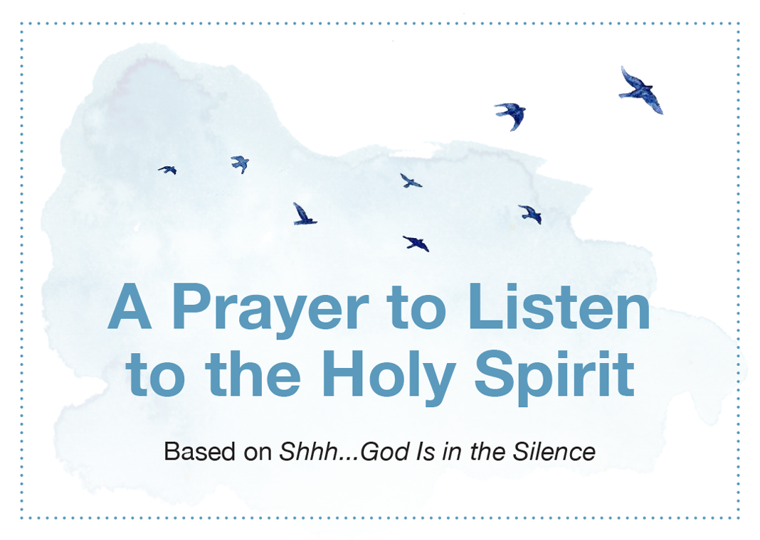 A Prayer to Listen to the Holy Spirit - text surrounded by birds on light blue clouds