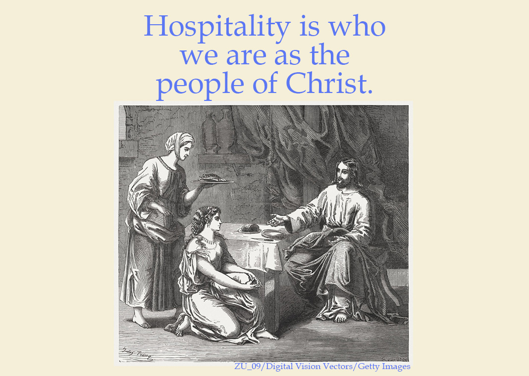 "Hospitality is who we are as the people of Christ." -Julianne Stanz - quote next to image of Martha and Mary with Jesus - ZU_09/Digital Vision Vectors/Getty Images