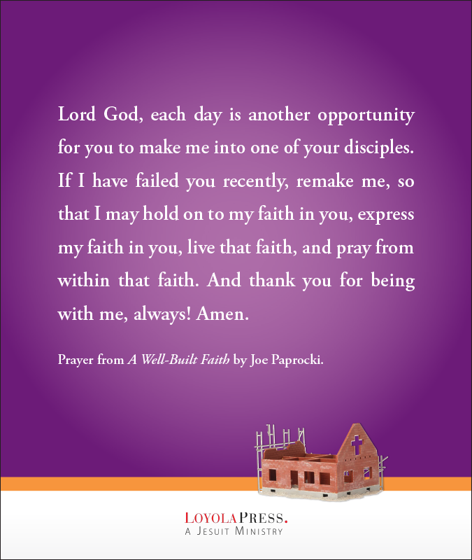 Prayer from "A Well-Built Faith" by Joe Paprocki