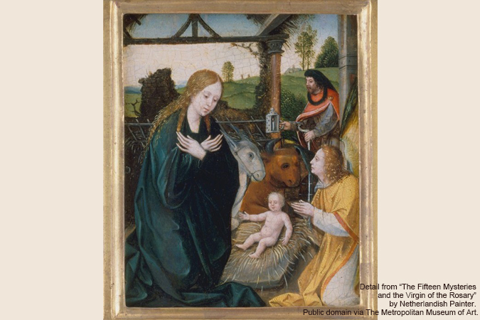 Nativity - Detail from "The Fifteen Mysteries and the Virgin of the Rosary" by Netherlandish Painter (possibly Goswijn van der Weyden, active by 1491, died after 1538), ca. 1515–20, public domain via The Metropolitan Museum of Art
