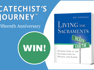 Living the Sacraments giveaway in honor of Catechist's Journey anniversary