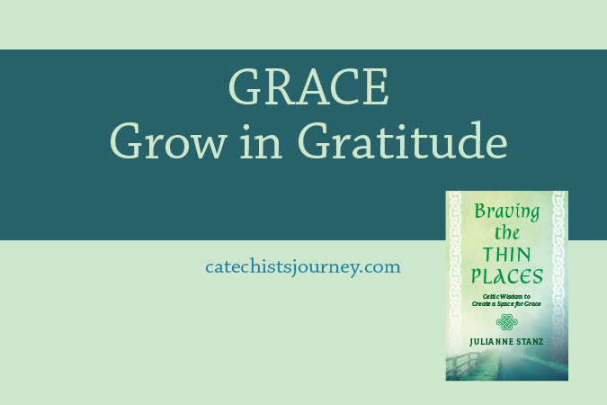 GRACE: Grow in gratitude - text on green background next to cover of "Braving the Thin Places"