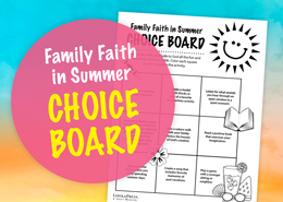 Family Faith in Summer Choice Board