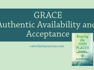 GRACE: Authentic Availability and Acceptance - text on green background next to cover of "Braving the Thin Places"