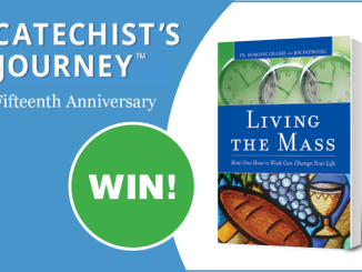 "Living the Mass" giveaway in honor of Catechist's Journey anniversary