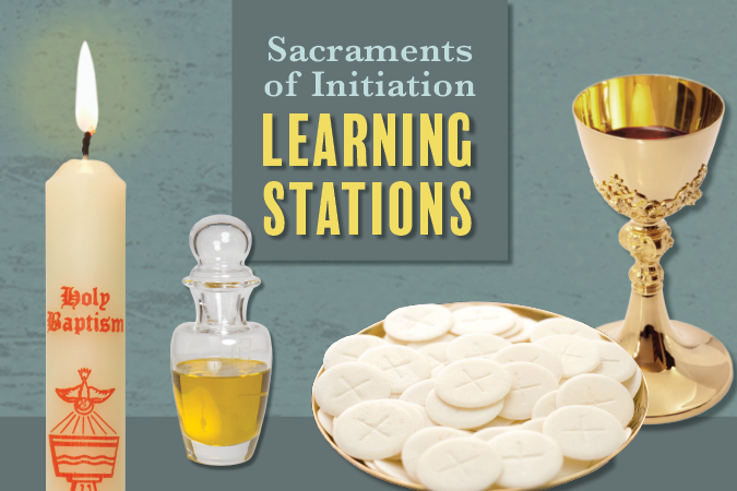 Sacraments of Initiation Learning Stations