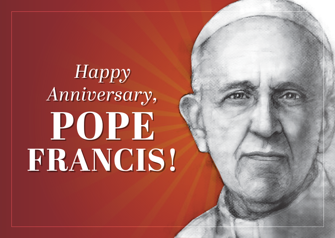Happy Anniversary, Pope Francis! - text next to drawing of Pope