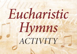 Eucharistic Hymns Activity