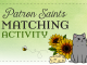 Patron Saints Matching Activity - text next to cat, flowers, cheese, and bee