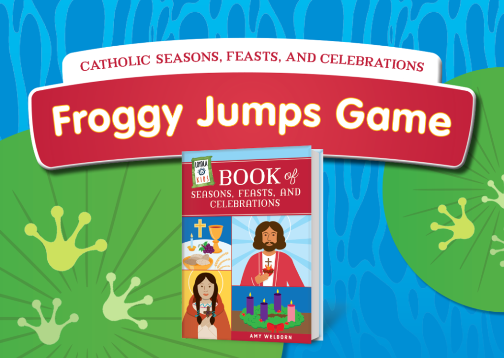 Froggy Jumps: A New Game For Kids To Learn About The Church Year ...